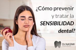 ¿Cómo prevenir y tratar la sensibilidad dental?