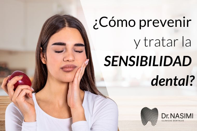 En este momento estás viendo ¿Cómo prevenir y tratar la sensibilidad dental?