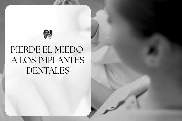 Lee más sobre el artículo Pierde el miedo a los implantes dentales