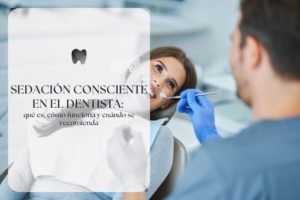 Sedación consciente en clínica dental durante tratamiento de implantes