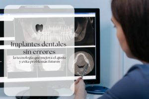 implantes dentales mal ajustados